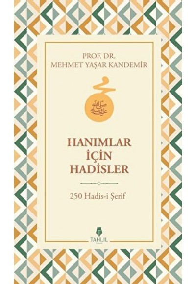 Hanımlar İçin Hadisler