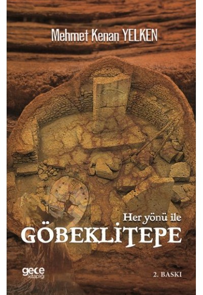 Her Yönü İle Göbeklitepe