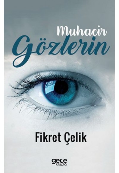 Muhacir Gözlerin
