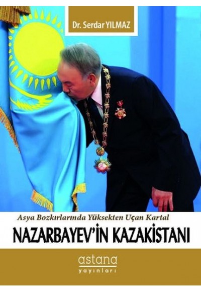 Nazarbayev'in Kazakistanı