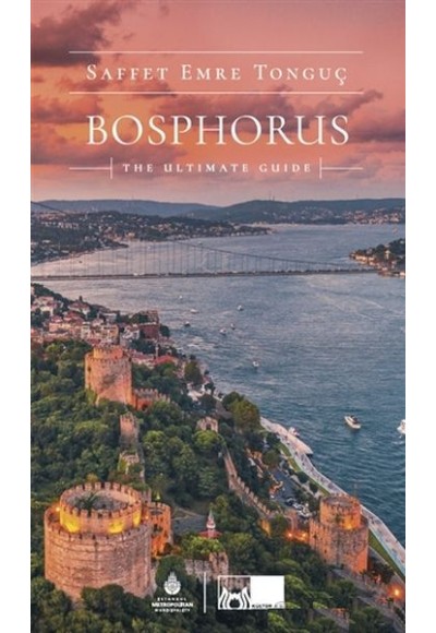 Bosphorus The Ultimate Guide