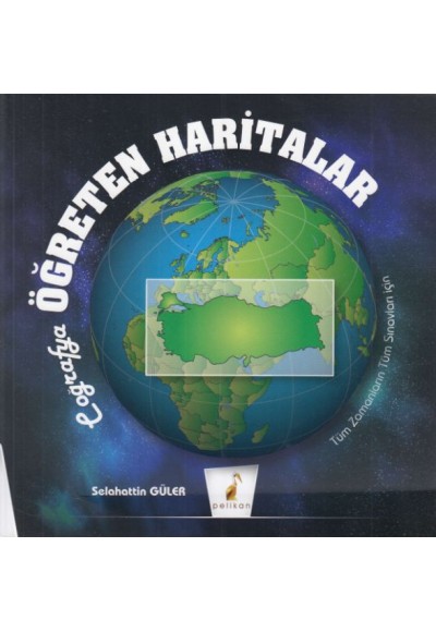 Pelikan Coğrafya Öğreten Haritalar Tüm Zamanların Tüm Sınavları İçin