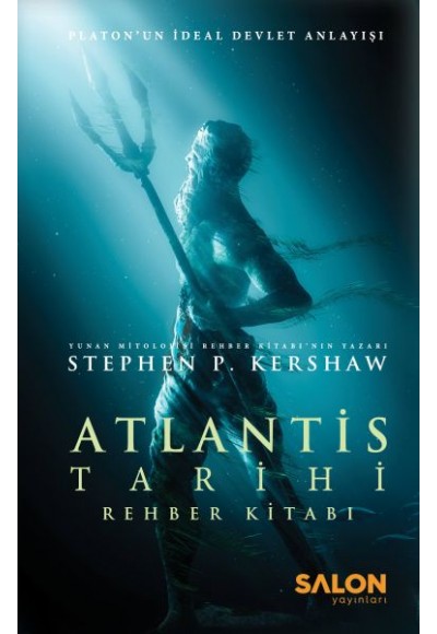 Atlantis Tarihi Rehber Kitabı - Platon’un İdeal Devlet Anlayışı