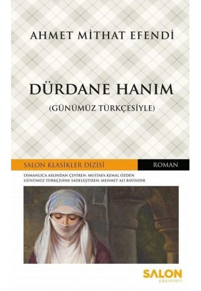 Dürdane Hanım (Günümüz Türkçesiyle)