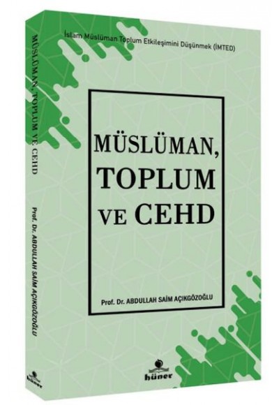 Müslüman, Toplum ve Cehd