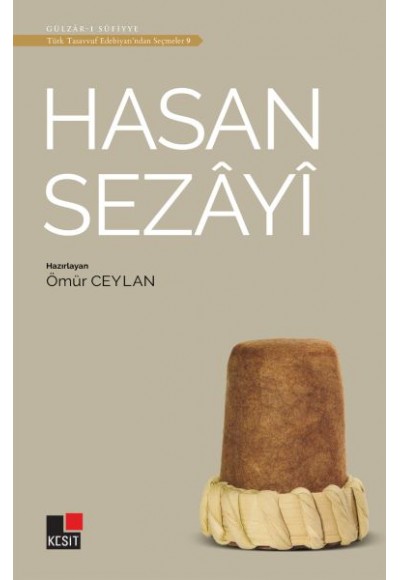 Hasan Sezayi - Türk Tasavvuf Edebiyatı'ndan Seçmeler 9