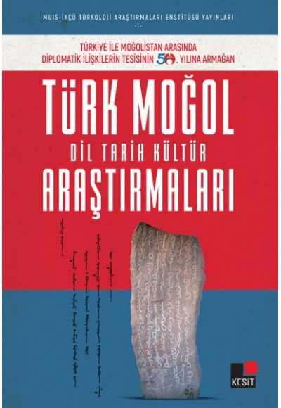 Türk Moğol Dil Tarih Kültür Araştırmaları