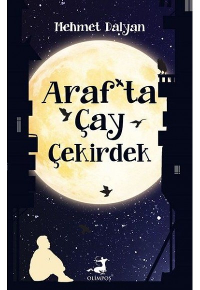 Araf’ta Çay Çekirdek