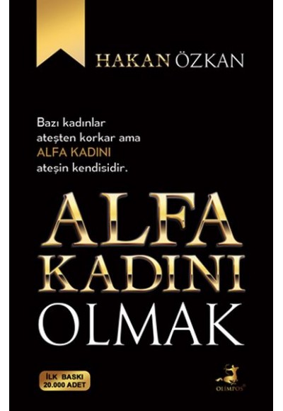 Alfa Kadını Olmak