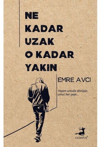 Ne Kadar Uzak O Kadar Yakın