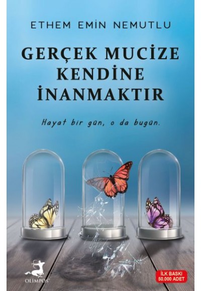 Gerçek Mucize Kendine İnanmaktır