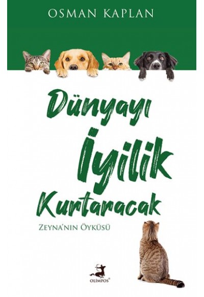 Dünyayı İyilik Kurtaracak