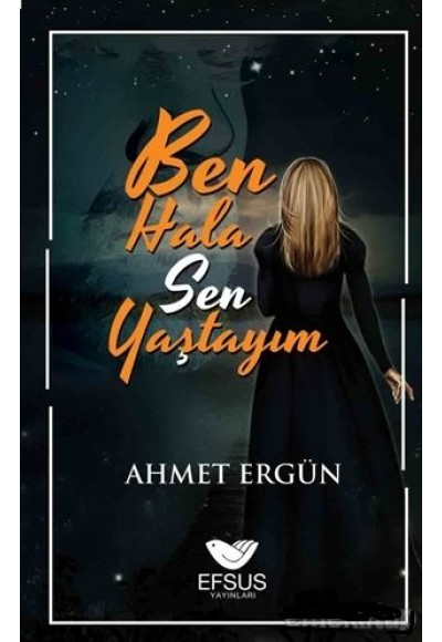 Ben Hala Sen Yaştayım