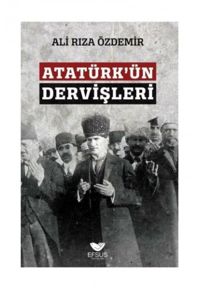 Atatürk'ün Dervişleri