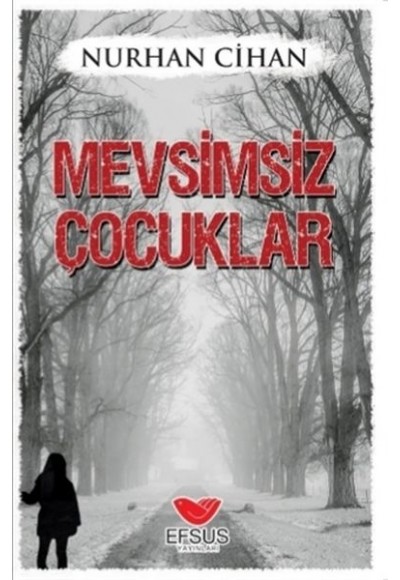Mevsimsiz Çocuklar