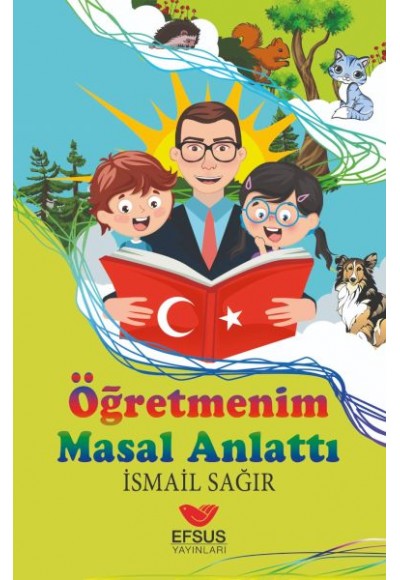 Öğretmenim Masal Anlattı