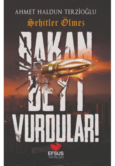 Bakan Beyi Vurdular