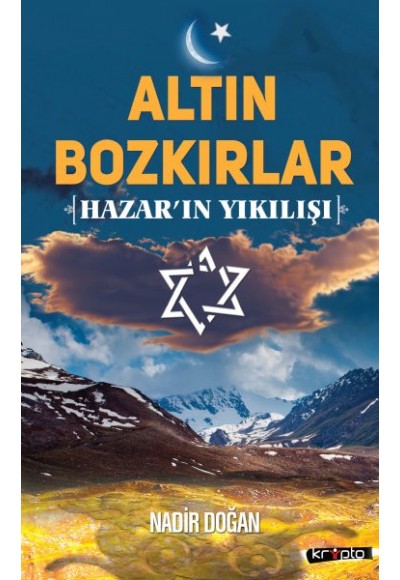 Altın Bozkırlar - Hazar'ın Yıkılışı