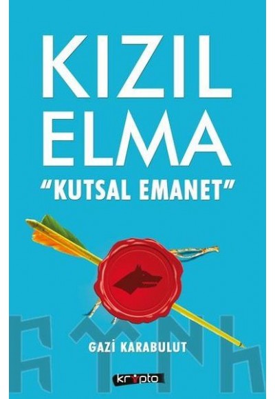 Kızıl Elma - Kutsal Emanet