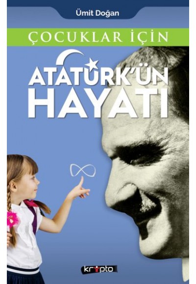 Çocuklar İçin - Atatürk'ün Hayatı