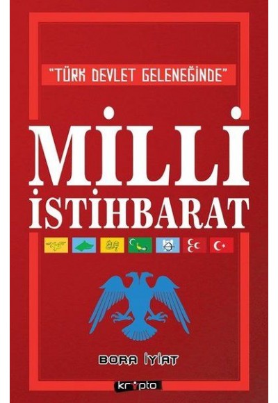 Türk Devlet Geleneğinde Milli İstihbarat