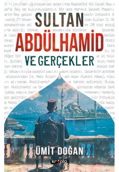Sultan Abdülhamid Ve Gerçekler