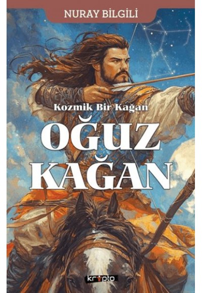 Kozmik Bir Kağan Oğuz Kağan