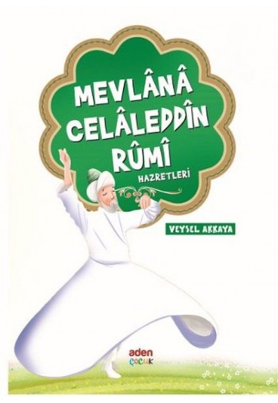 Mevlana Celaleddin Rumi Hazretleri