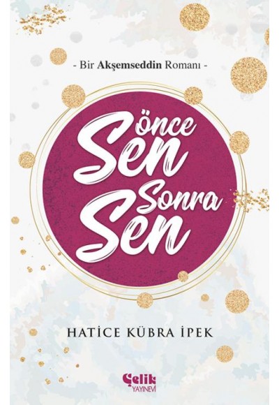 Önce Sen Sonra Sen