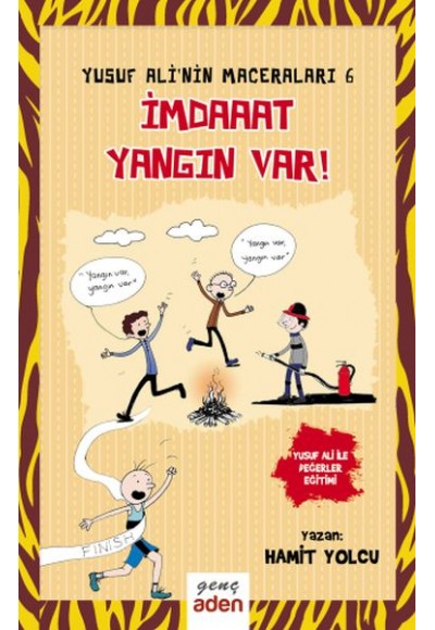 Yusuf Ali'nin Maceraları 6 - İmdaaat Yangın Var!