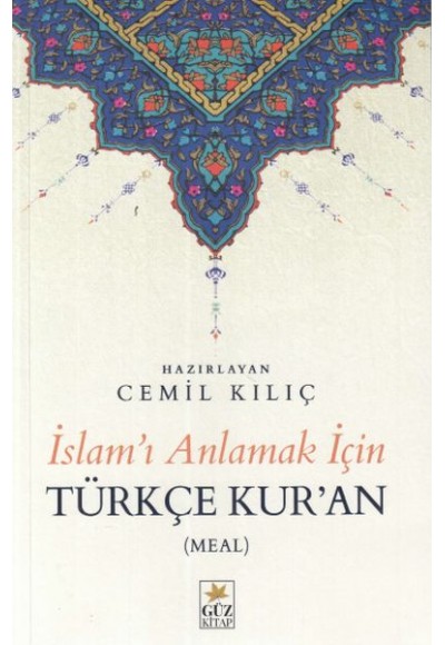 İslam'ı Anlamak İçin Türkçe Kur'an