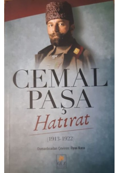 Cemal Paşa Hatırat 1913 - 1922