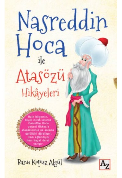 Nasreddin Hoca ile Atasözü Hikayeleri