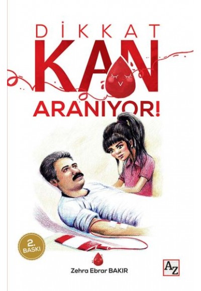 Dikkat Kan Aranıyor!