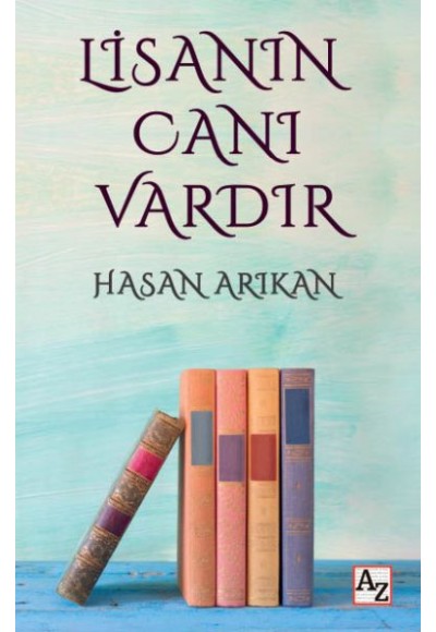 Lisanın Canı Vardır