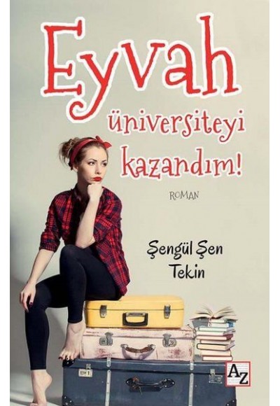 Eyvah Üniversiteyi Kazandım!