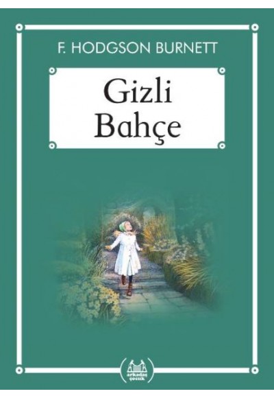 Gizli Bahçe - Gökkuşağı Cep Kitap Dizisi