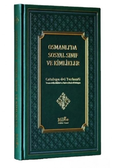 Osmanlı’da Sosyal Sınıf Ve Kimlikler