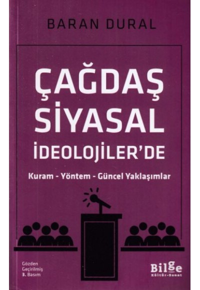 Çağdaş Siyasal İdeolojiler'de Kuram Yöntem Güncel Yaklaşımlar