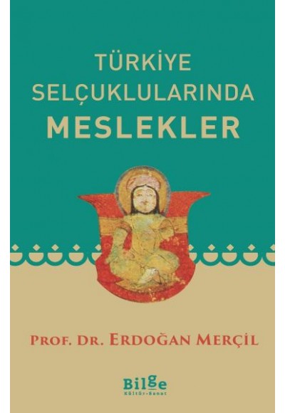 Türkiye Selçuklularında Meslekler