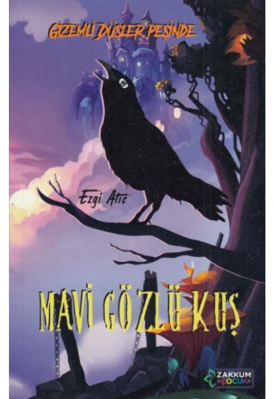 Mavi Gözlü Kuş - Gizemli Düşler Peşinde