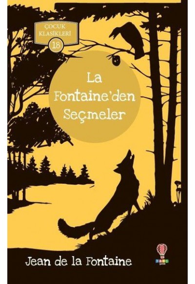 La Fontaineden Seçmeler - Çocuk Klasikleri 18