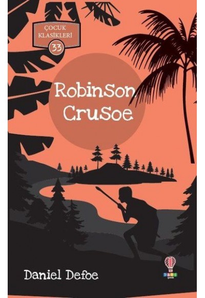 Robinson Crusoe - Çocuk Klasikleri 33