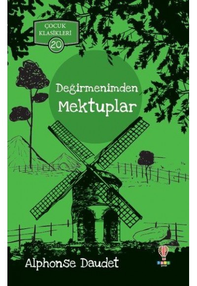 Değirmenden Mektuplar - Çocuk Klasikleri 20