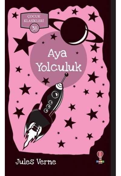 Aya Yolculuk - Çocuk Klasikleri 38