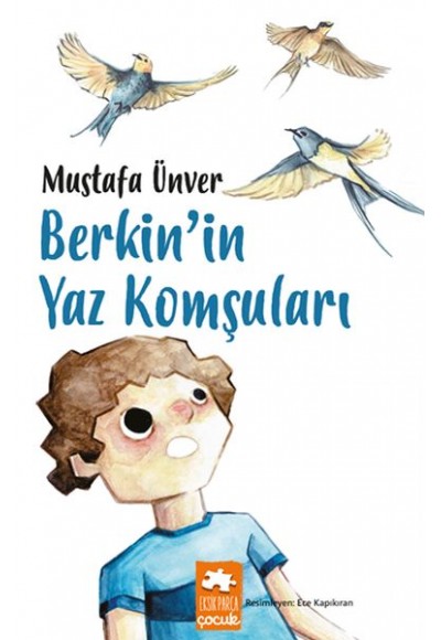Berkin’in Yaz Komşuları