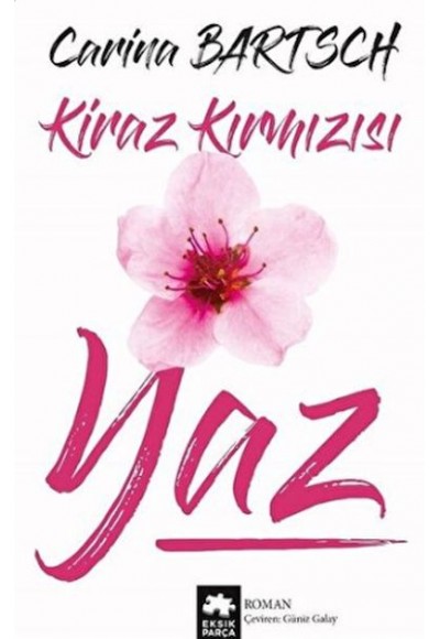 Kiraz Kırmızısı Yaz