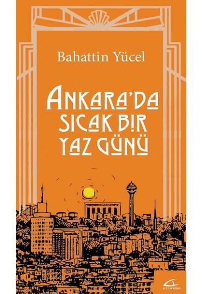 Ankara'da Sıcak Bir Yaz Günü