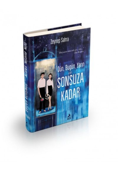 Dün, Bugün, Yarın Ve Sonsuza Kadar - Ciltli
