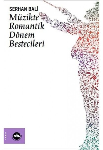 Müzikte Romantik Dönem Bestecileri